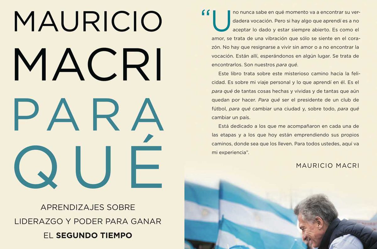 Anticipo del nuevo libro de Macri: duras críticas al kirchnerismo y los detalles del "segundo tiempo"