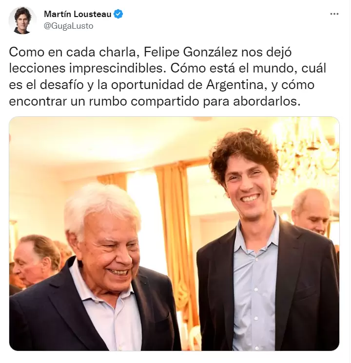 "Felipe González nos dejó lecciones imprescindibles", celebró Lousteau