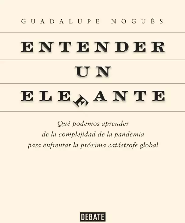 Guadalupe Nogués, Doctora en Ciencias Biológicas de la UBA, recientemente publicó el libro "Entender un elefante"