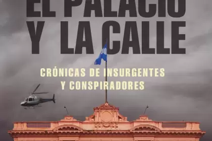 "El palacio y la calle", el libro de Miguel Bonasso sobre la crisis de 2001