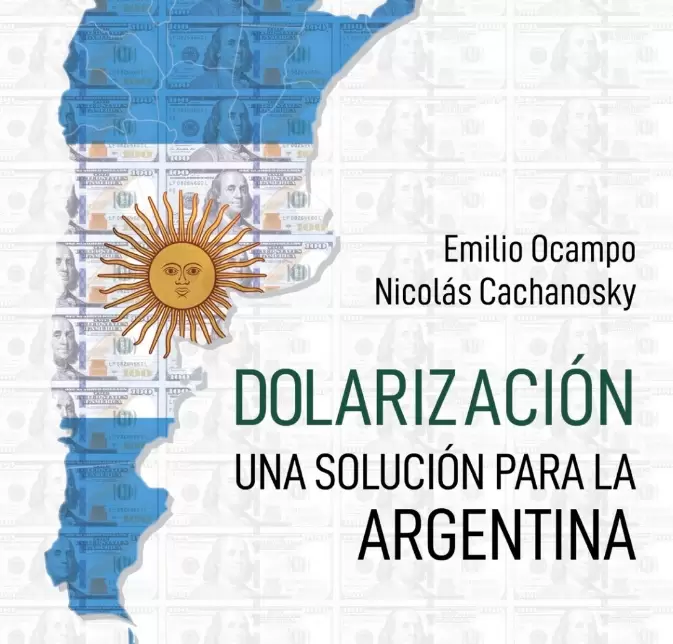 El libro de Emilio Ocampo y Nicolás Cachanosky