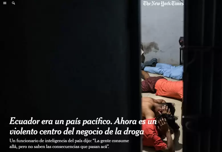 NYT: "Ecuador era un país pacífico. Ahora es un violento centro del negocio de la droga"
