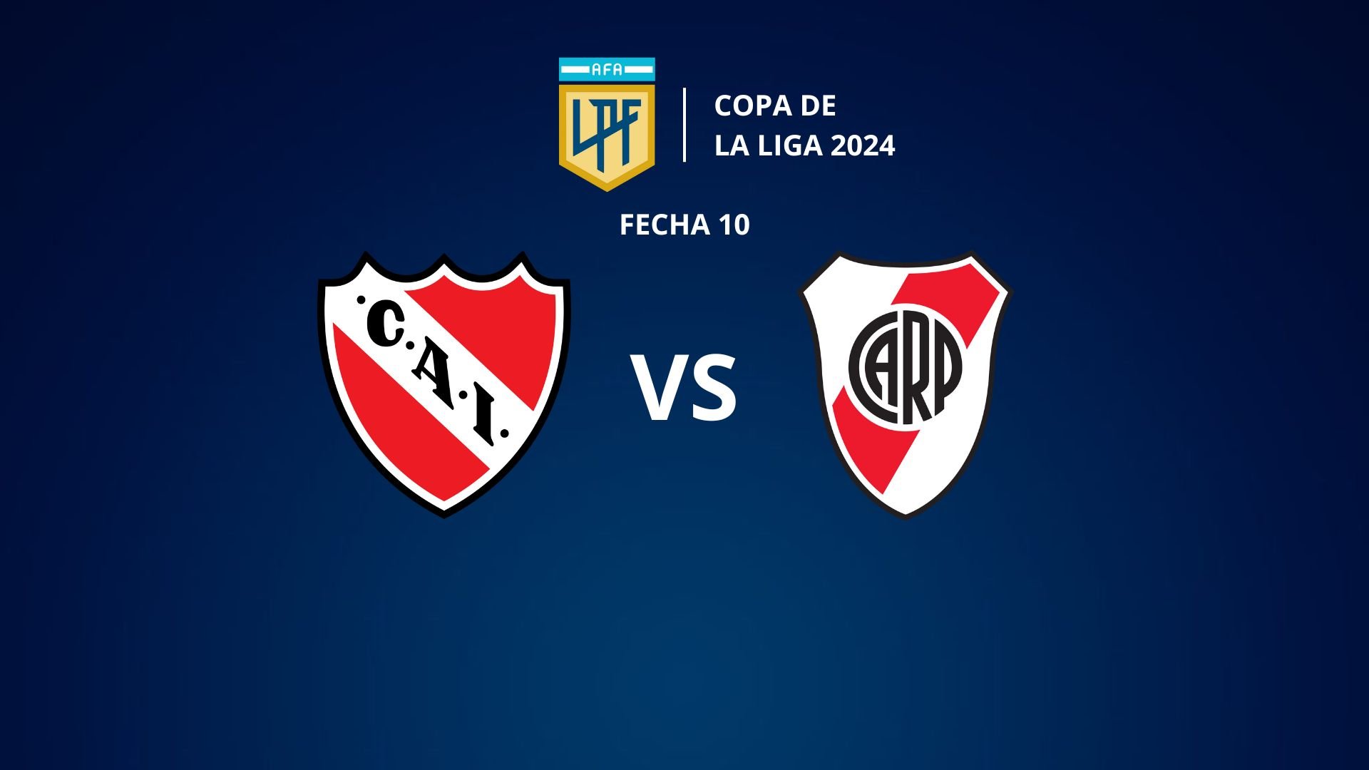 Independiente vs. River EN VIVO seguí el minuto a minuto del partido