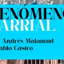 Nuevo episodio de "Fenmeno Barrial", el podcast de Malamud y Castro: "Y SI SALE BIEN?"