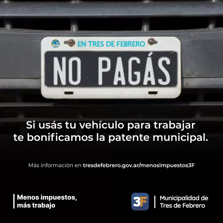 Este municipio del conurbano la ve: no cobrar la patente municipal a los vehculos que se usen para trabajar