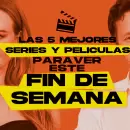 5 series y películas para ver este fin de semana en Netflix, Prime Video, Flow, y Disney