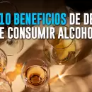 Tendencia: los 10 beneficios de dejar de consumir alcohol