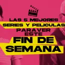 Las mejores 5 series y películas para ver este fin de semana en Netflix, Max, Disney Plus y Apple TV