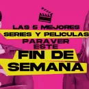 Las mejores 5 series y películas para ver este fin de semana en Netflix, Max, Flow y Prime Video
