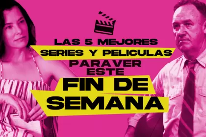Las mejores películas y series para ver este fin de semana
