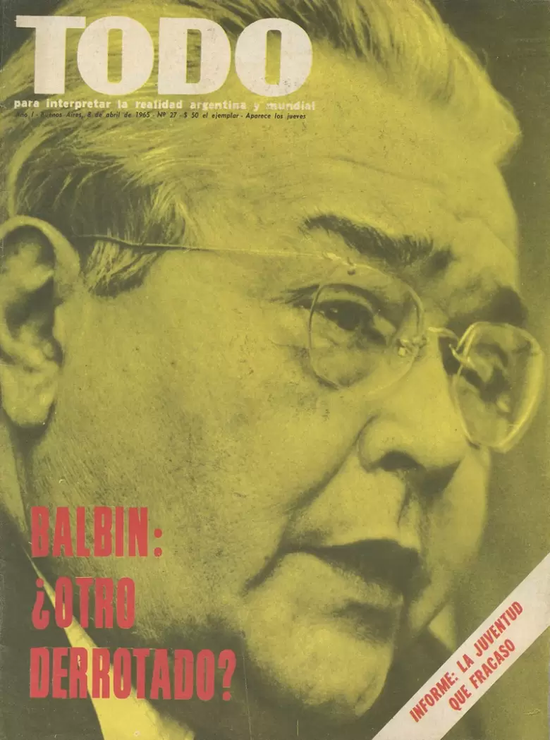 Portada del semanario Todo (1965), dirigido por Bernardo Neustadt, donde Pablo Gerchunoff debutó como periodista tras superar una prueba ante Enrique