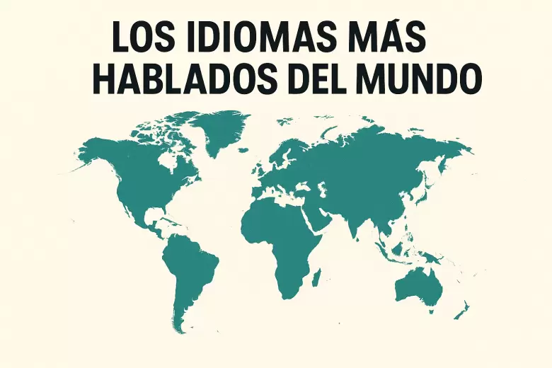 Explorá el ranking 2025 con datos sobre inglés, español, chino, hindi, árabe y más.
