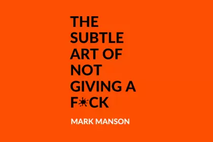 Portada del libro "The Subtle Art of Not Giving a F*ck" de Mark Manson, fondo naranja con letras negras