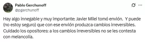 "Hay algo innegable y muy importante: Javier Milei tomó envión", dice Gerchunoff.