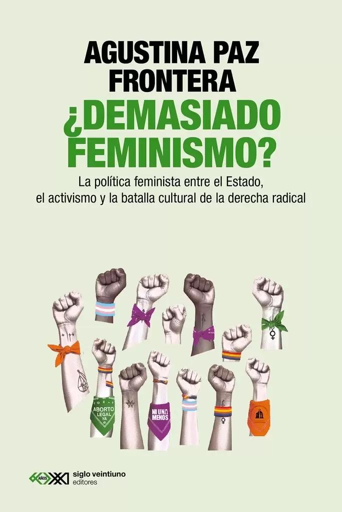 Portada de ¿Demasiado feminismo? de Agustina Paz Frontera
