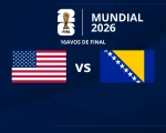 Partido de 16avos de final: Estados Unidos vs. Bosnia - Mundial 2026