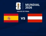 Partido de 16avos de final: España vs. Austria - Mundial 2026