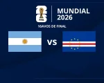 Partido de 16avos de final: Argentina vs. Cabo Verde - Mundial 2026