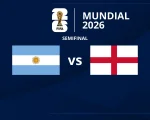 Partido de semifinal: Argentina vs. Inglaterra - Mundial 2026